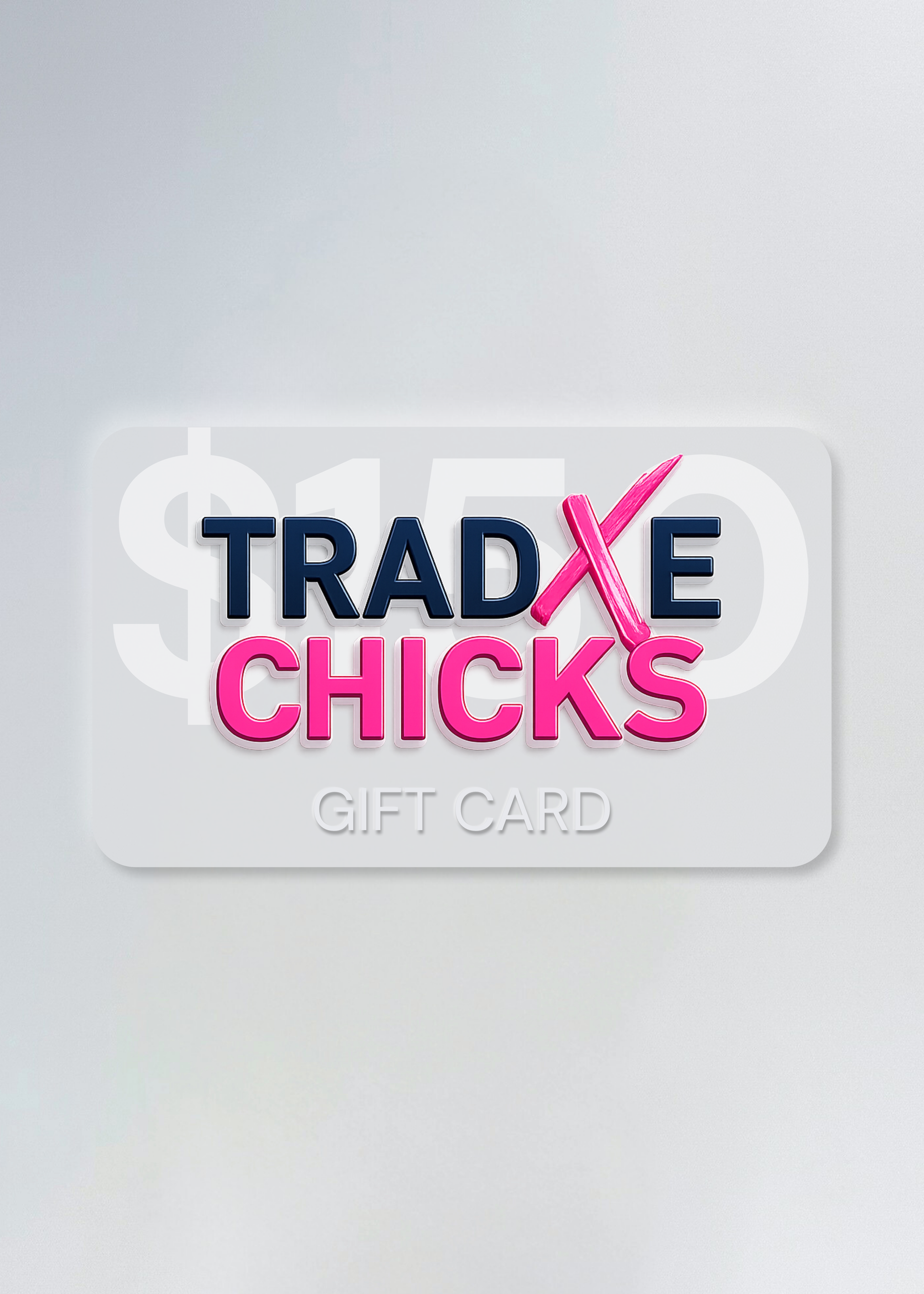 Tradxe Chick Gift Card