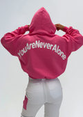 YOU ARE NEVER ALONE Pink Hoodie